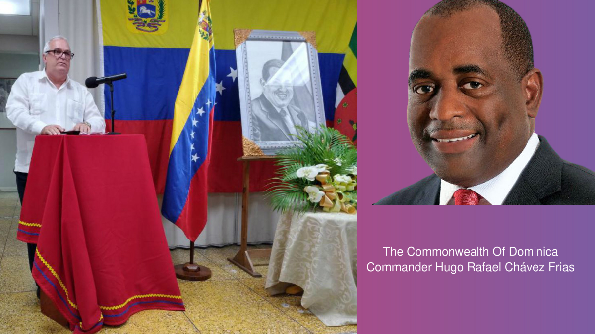 The Commonwealth Of Dominica Commander Hugo Rafael Chávez Frias