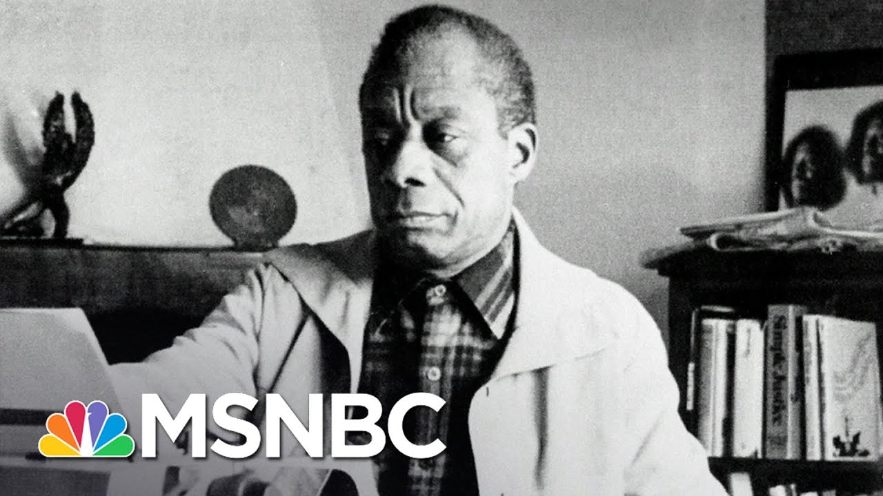 What James Baldwin's Work Means For A Nation Having A Reckoning On Race | The 11th Hour | MSNBC 9