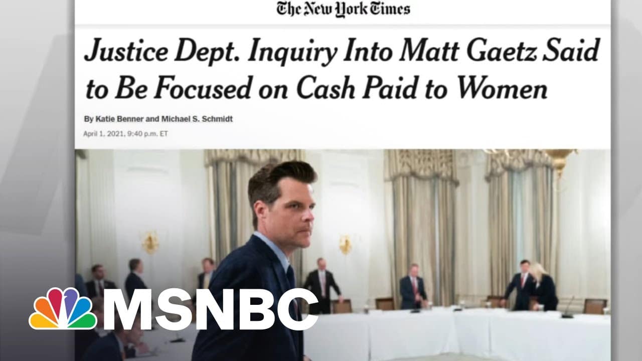 Gaetz Investigation Includes Receipts For Money Paid To Women: NYT | Rachel Maddow | MSNBC 1