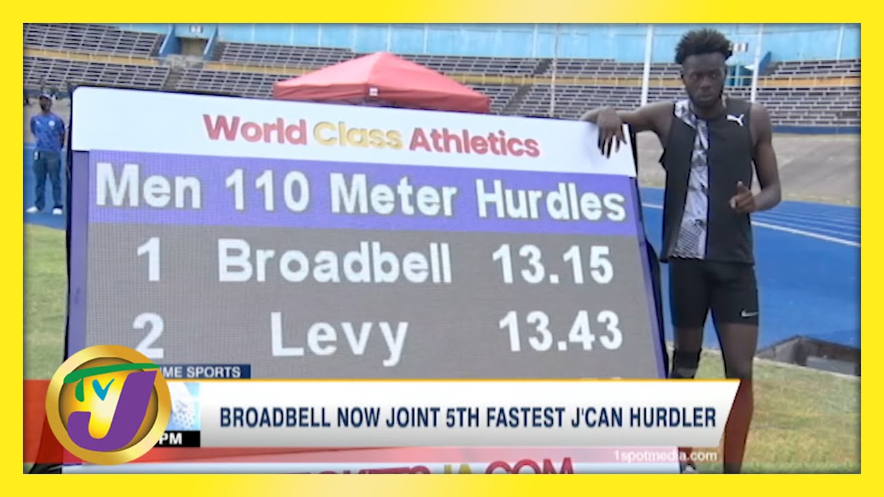 Broadbell Now Joint 5th Fastest Jamaican Hurdler - April 17 2021 1