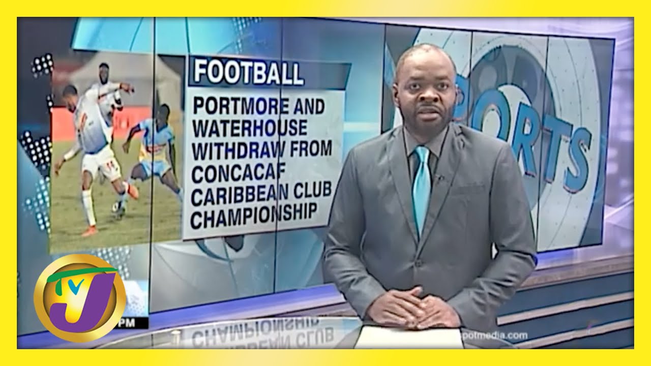 Portmore & Waterhouse Withdraw from CONCACAF Championship - April 6 2021 1