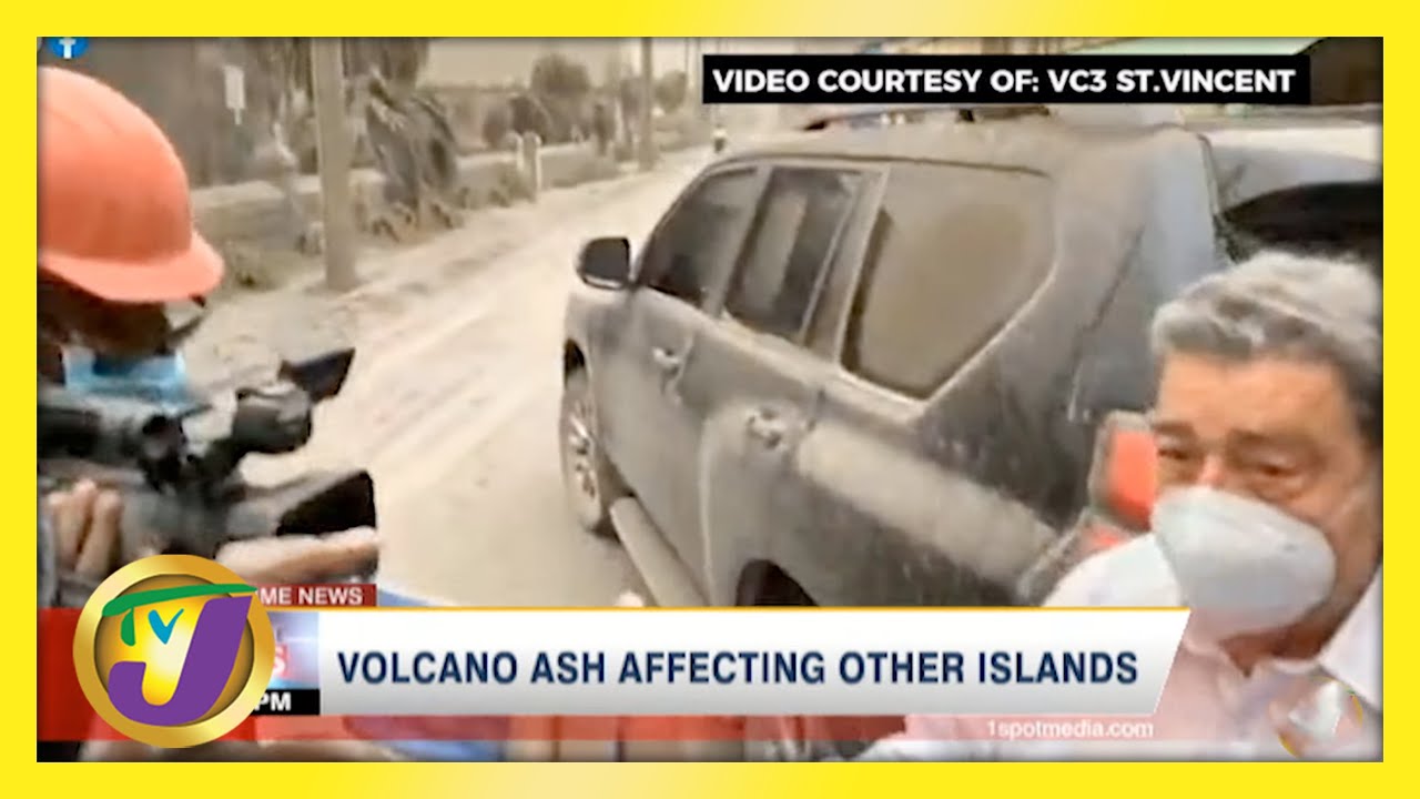 Volcano Ash Affecting Other Caribbean Islands | TVJ News - April 10 2021 1