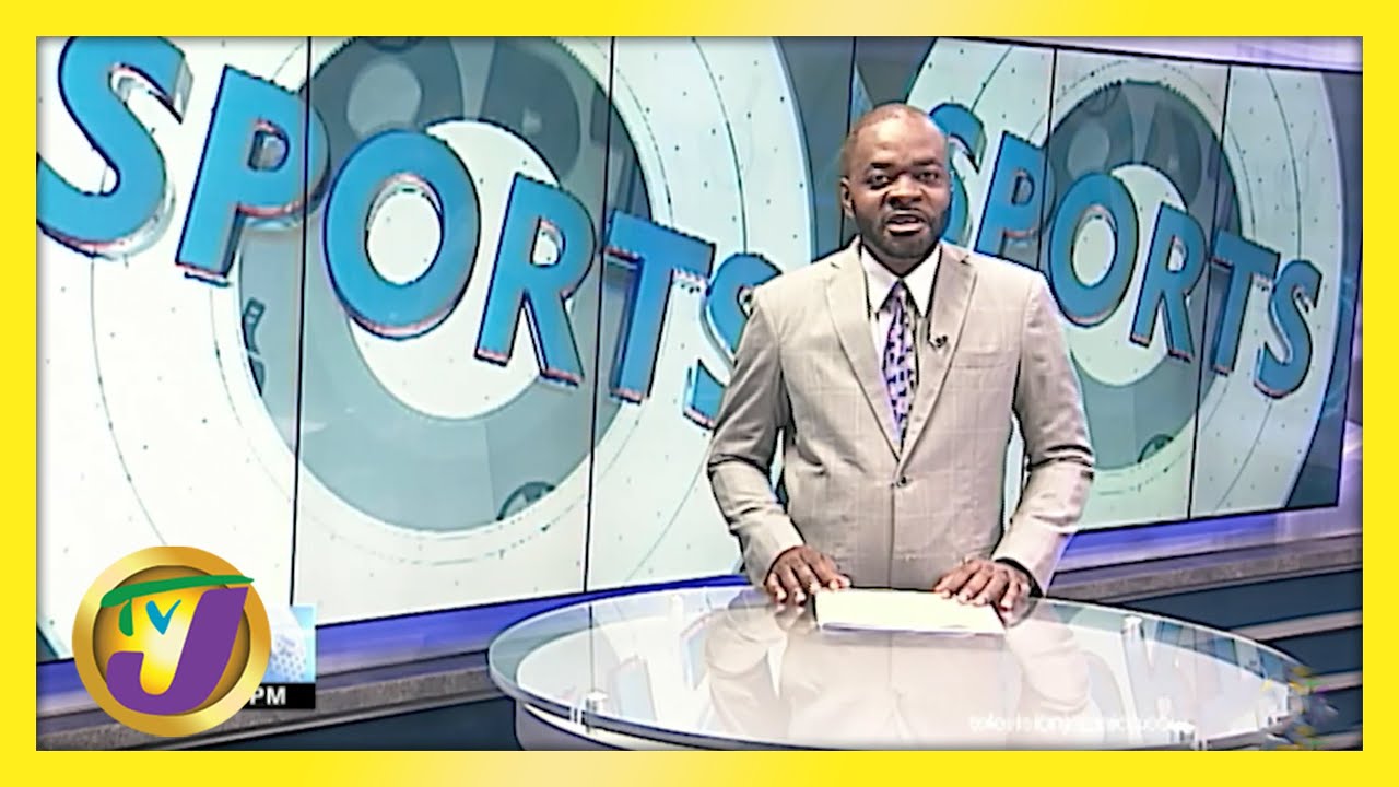 Jamaican Sports News Headlines - May 18 2021 1