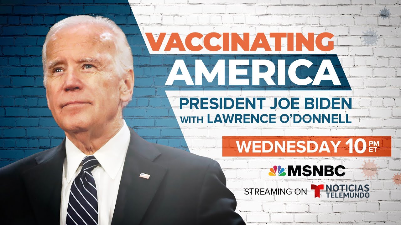 Vaccinating America: An MSNBC Town Hall 1