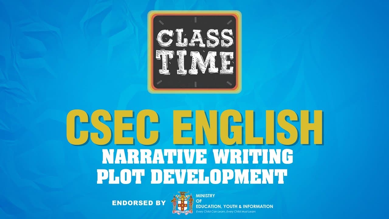 CSEC English | Narrative Writing - Plot Development - June 25 2021 9