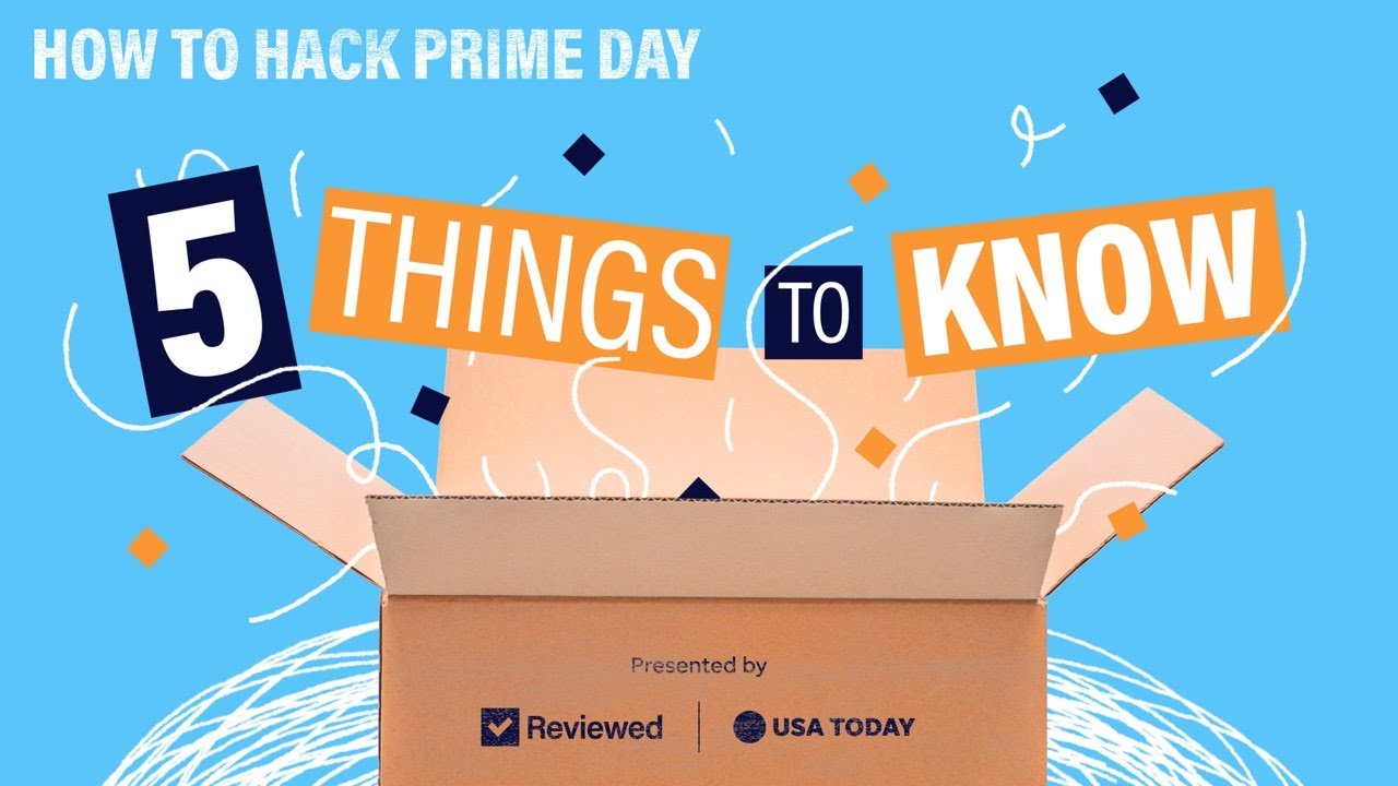 Amazon Prime Day 2021: 5 Tips You Need To Know | Reviewed and USA TODAY 3