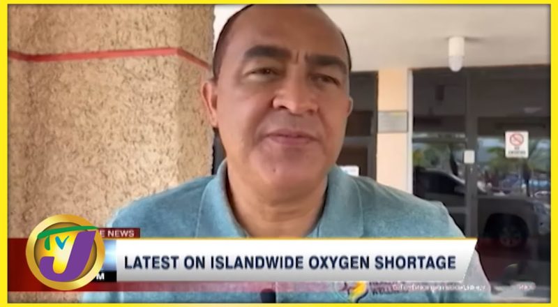 Latest on Jamaica's Islandwide Oxygen Shortage | TVJ News - August 29 2021 4