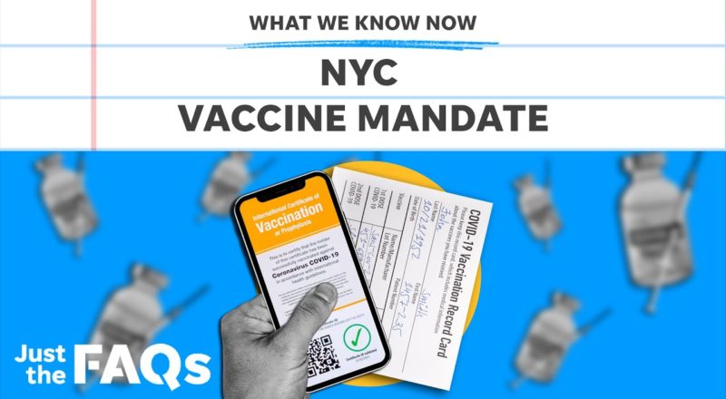 NYC vaccine mandate: What to expect and what it means for other states | Just the FAQs 1