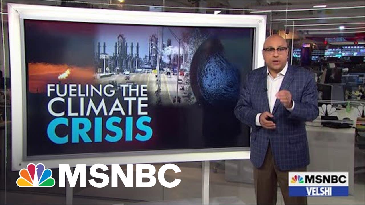 Velshi: Our Seedy Love Affair With Fossil Fuels Will De The Death Of This Planet 9