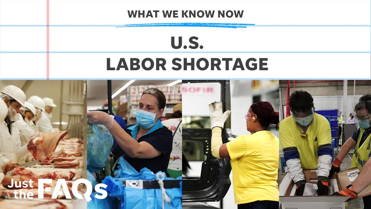 Labor shortage: U.S workers are looking for more incentives | JUST the FAQS 7