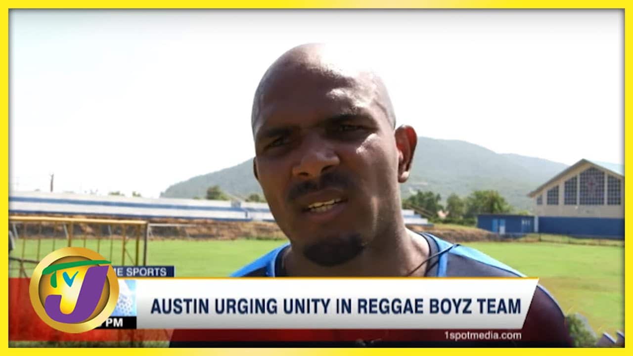 Austin Urging Unity in Reggae Boyz Team - Oct 15 2021 1