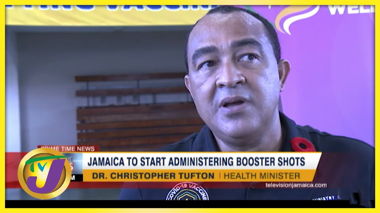 Jamaica to Start Administering Booster Shots | TVJ News - Nov 6 2021 1