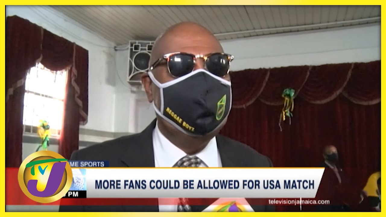 More Fans Could be Allowed for USA vs Jamaica Match | TVJ News - Oct 29 2021 1