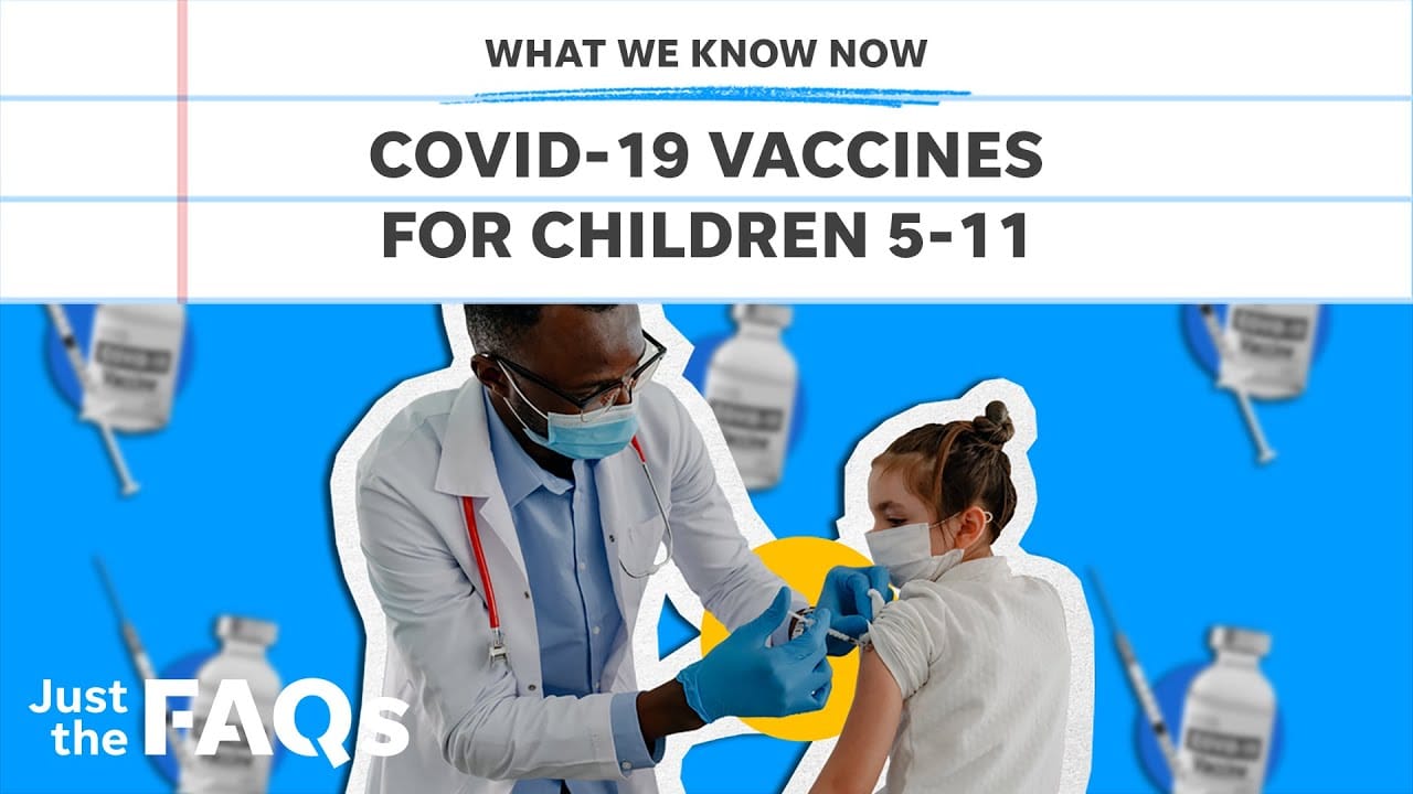 Here's when kids 5-11 could get the COVID-19 vaccine | Just the FAQs 1