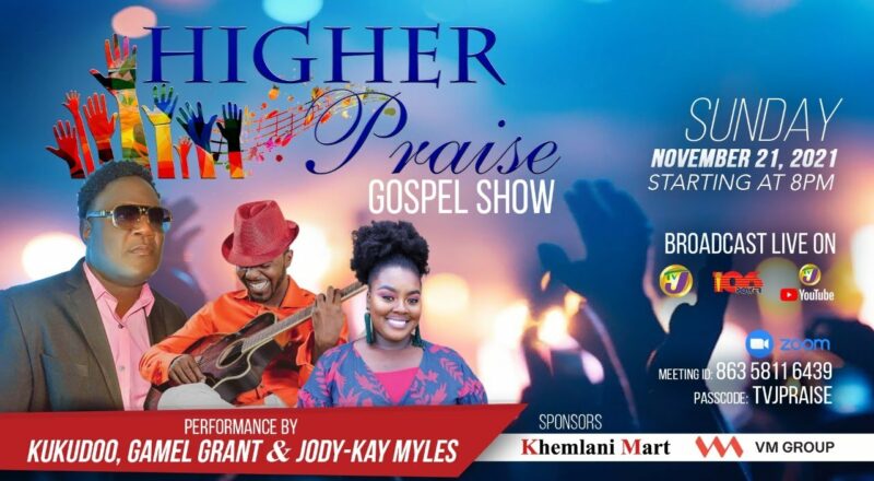 Higher Praise Gospel Show - November 21, 2021 1