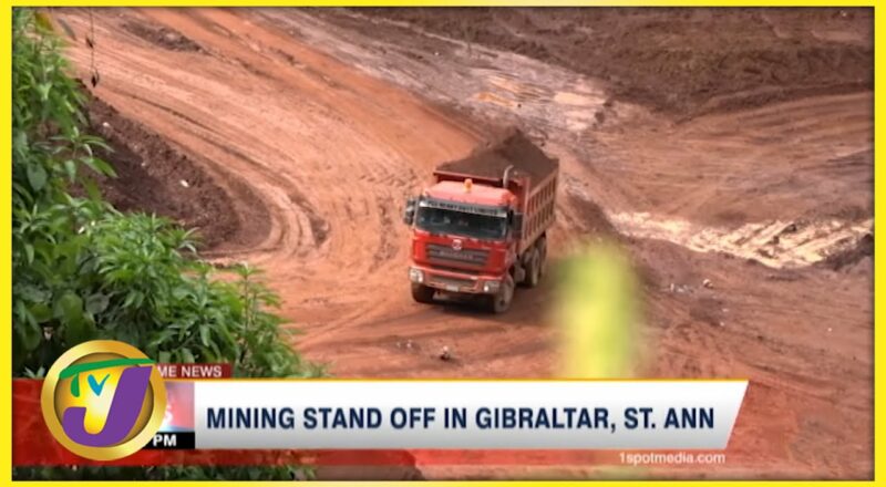 Mining Stand Off in Gibraltar, St. Ann Jamaica | TVJ News - Nov 29 2021 1