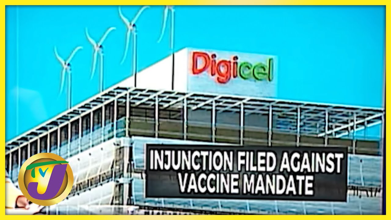 Digicel Employee Files for Injunction Against Vaccine Mandate | TVJ News - Nov 3 2021 1