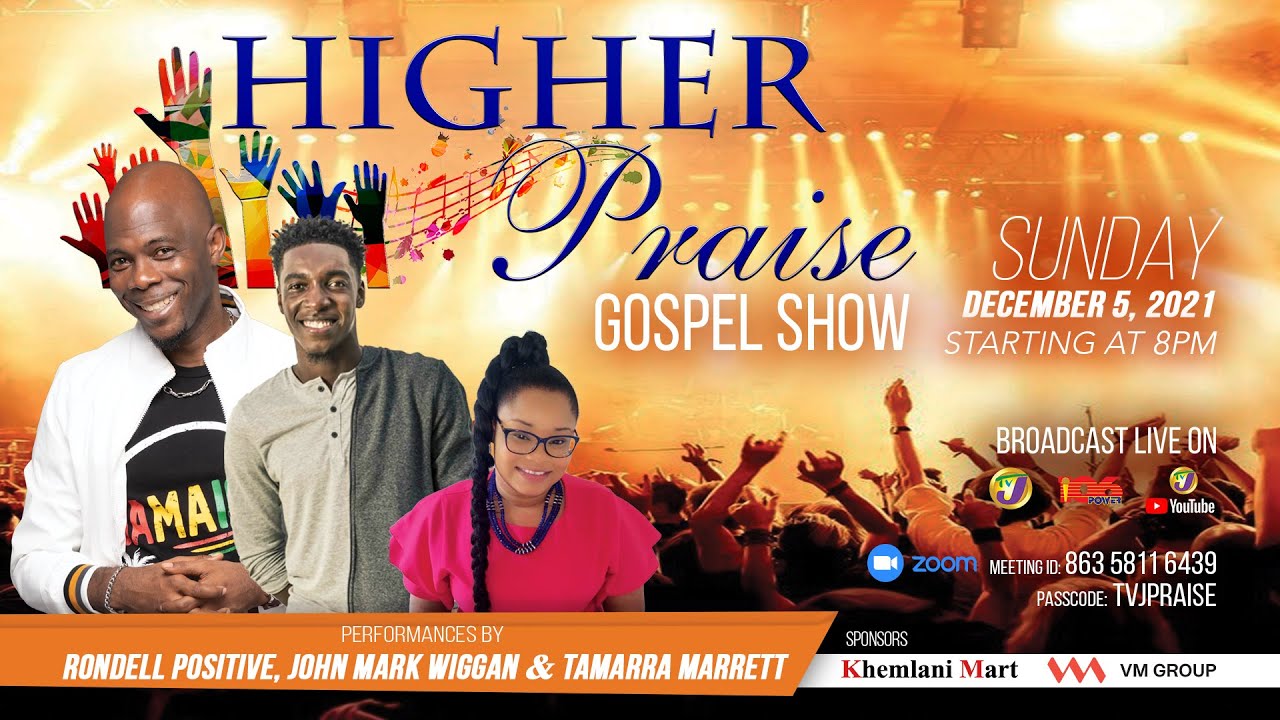 Higher Praise Gospel Show - December 5, 2021 at 8pm 3
