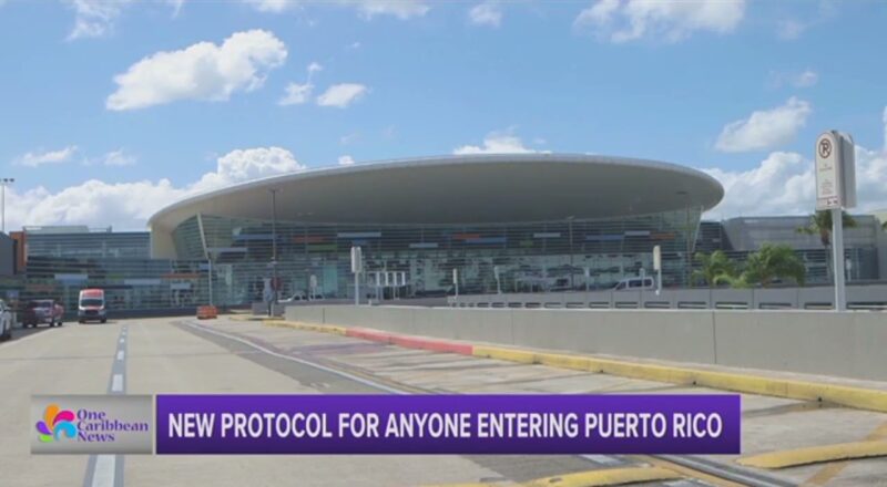 New Protocol for Anyone Entering Puerto Rico 1