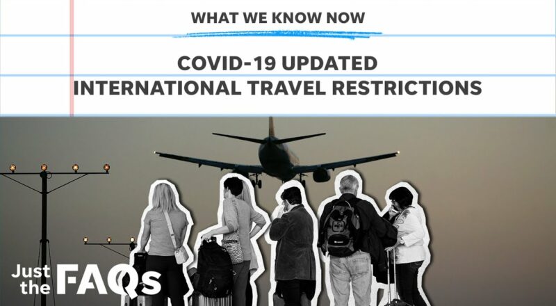 COVID-19: What to know about new testing requirements for air travel | JUST THE FAQS 1