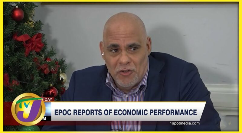 EPOC Reports on Jamaica's Economic Performance | TVJ Business Day - Dec 14 2021 1