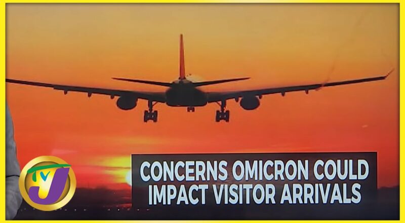 Concerns Omicron Could Impact Arrivals to Jamaica | TVJ News - Dec 20 2021 1