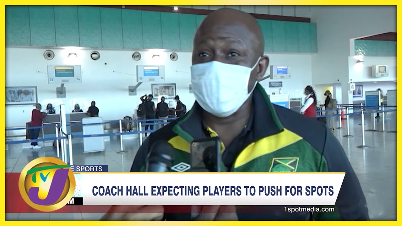 Reggae Boyz Coach Hall Expecting Players to Push for Sports - Jan 17 2022 1
