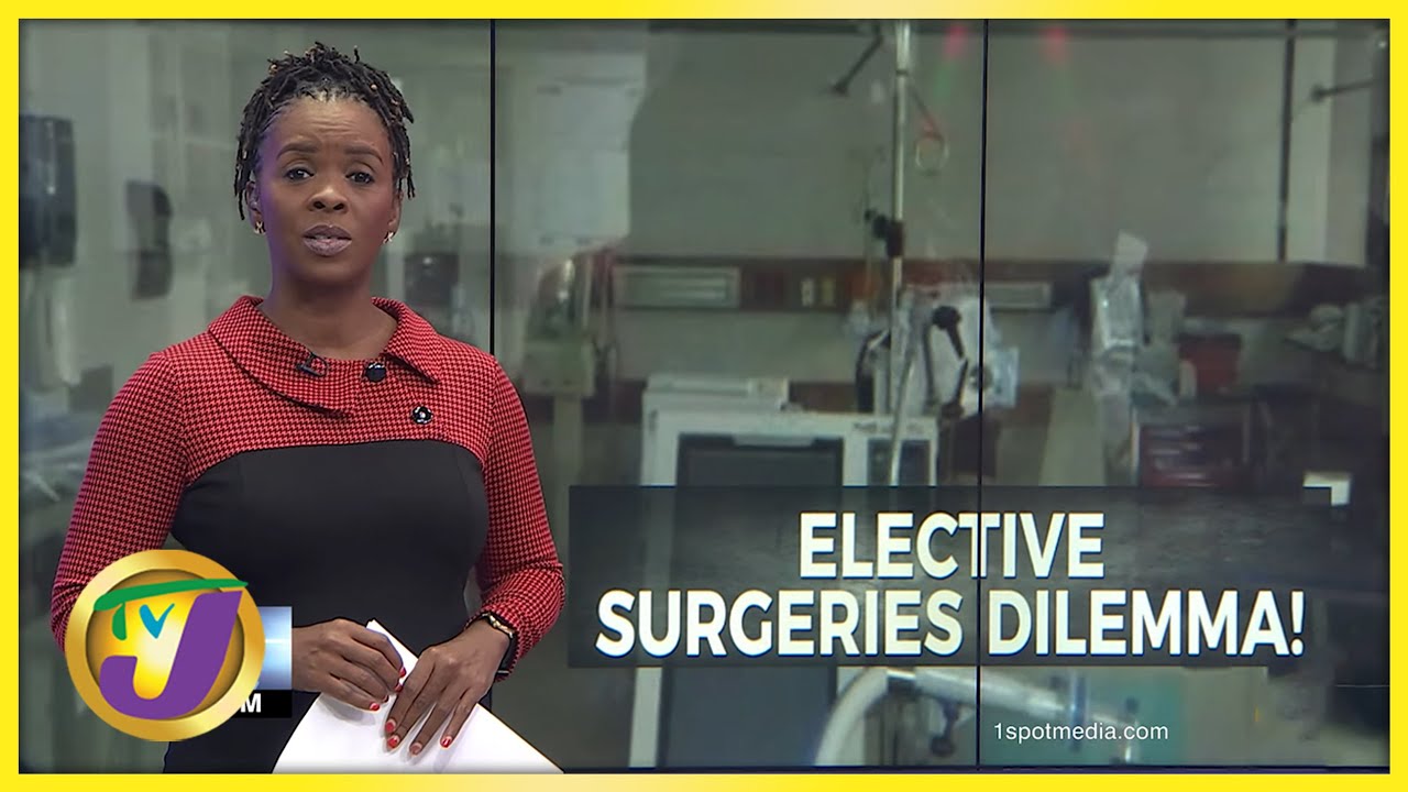 Impact of Suspended Elective Surgeries | TVJ News - Jan 17 2022 1