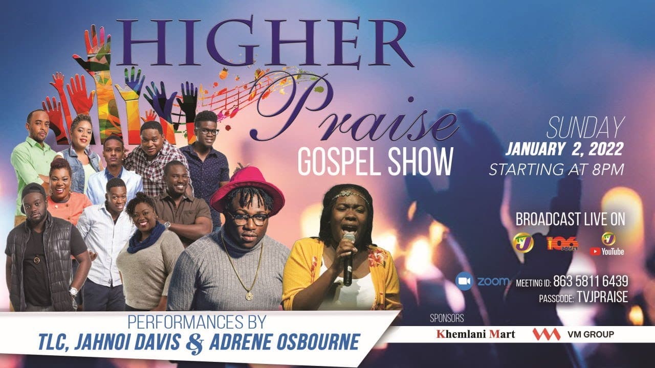 Higher Praise Gospel Show - January 2, 2022 at 8pm 9