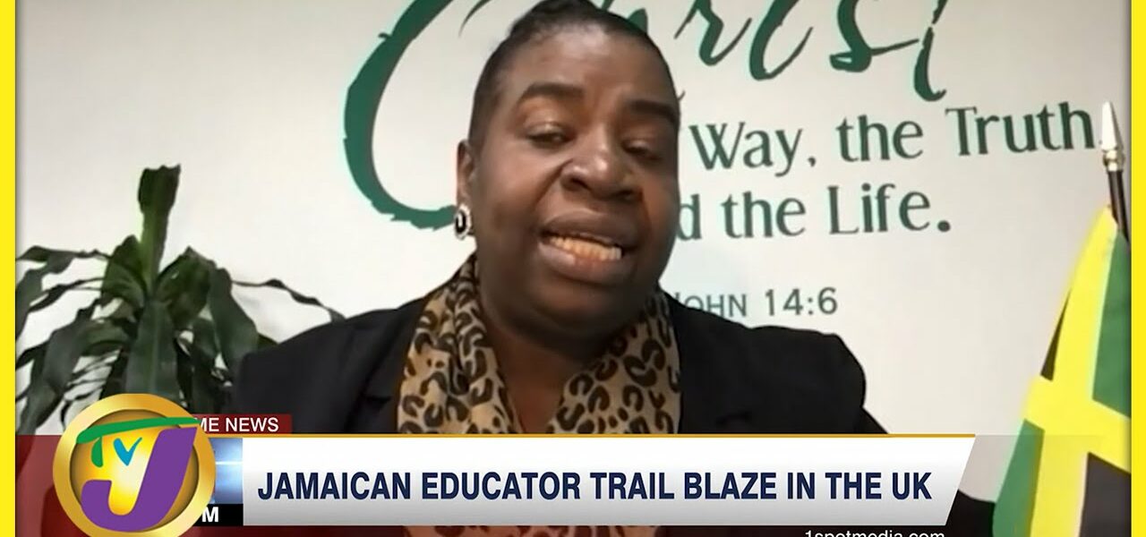 Jamaican Education Trailblazer in the UK | TVJ News - Feb 21 2022 1