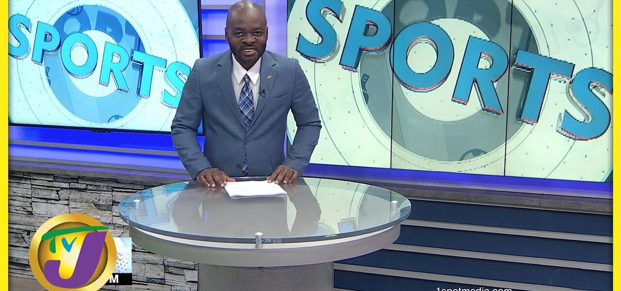 Jamaica's Sports News Headlines - Feb 22 2022 1