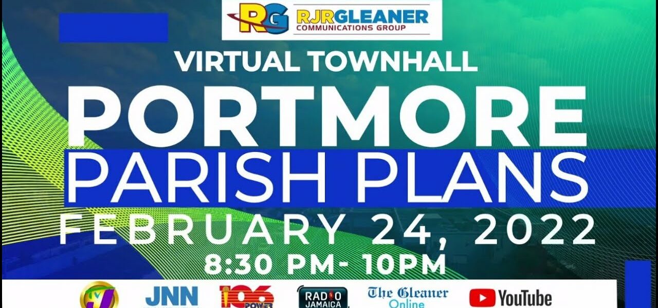 Portmore Parish Plans Townhall - February 24, 2022 at 8:30 p.m. 5