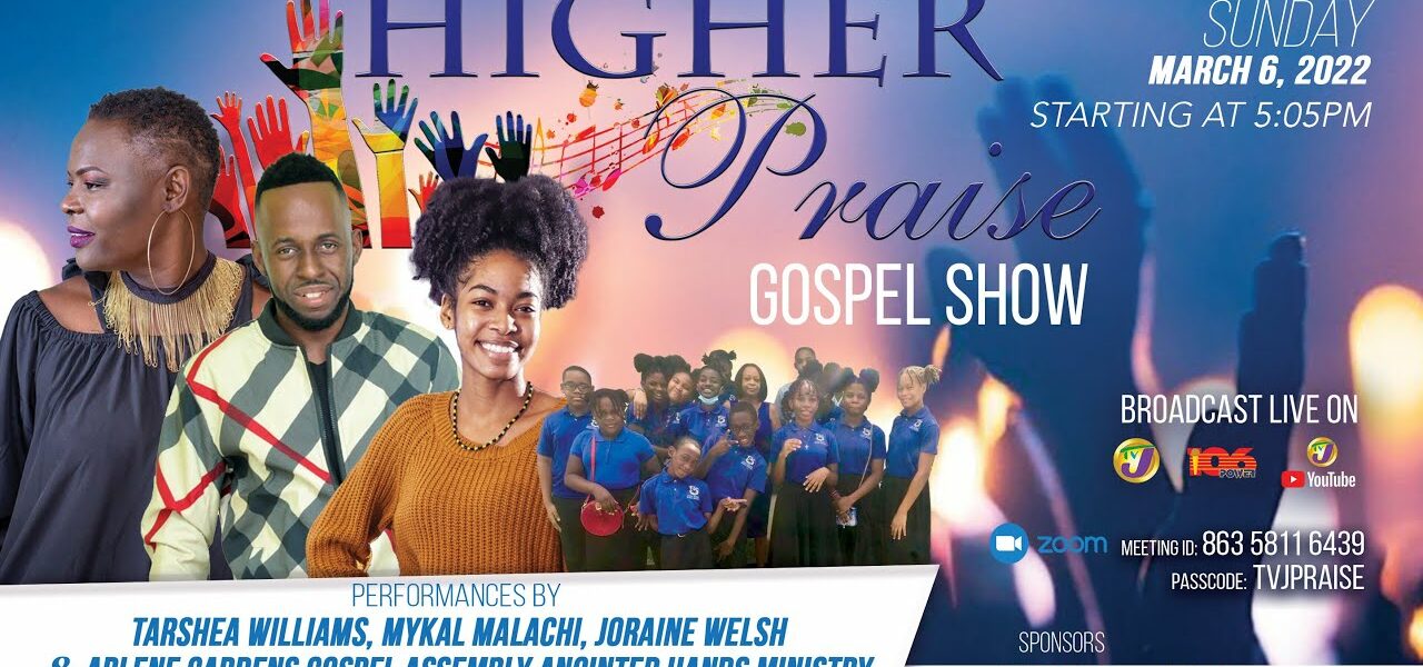 Higher Praise Gospel Show - March 6, 2022 at 5:05 pm 1
