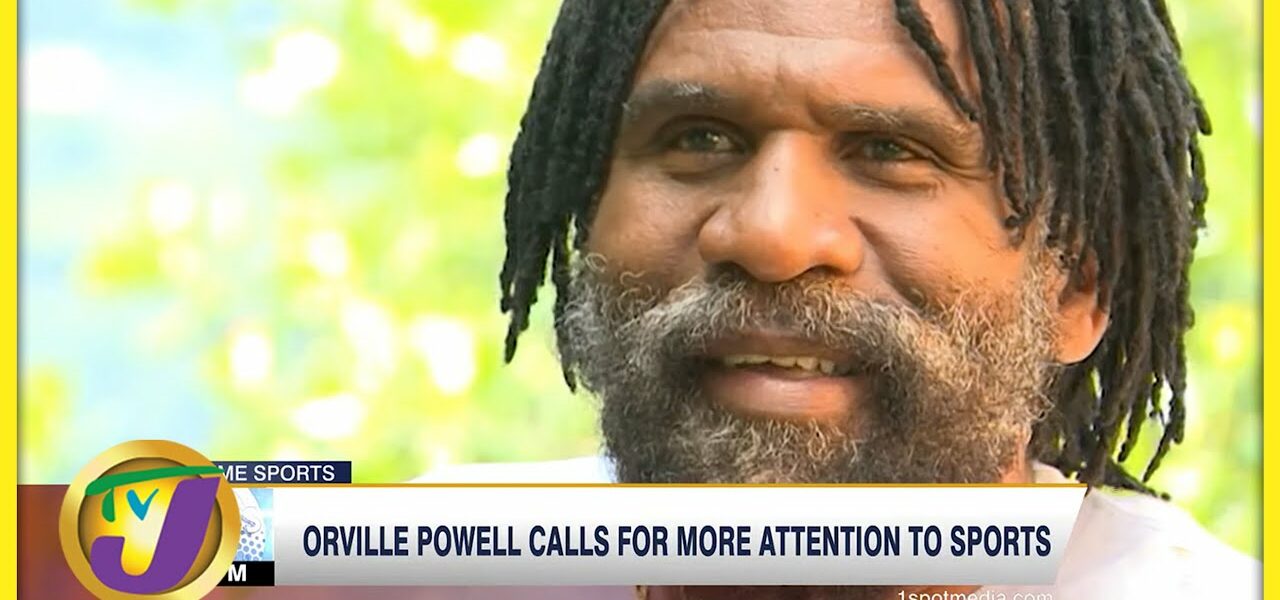 Orville Powell Calls for More Attention to Sports - Mar 5 2022 1