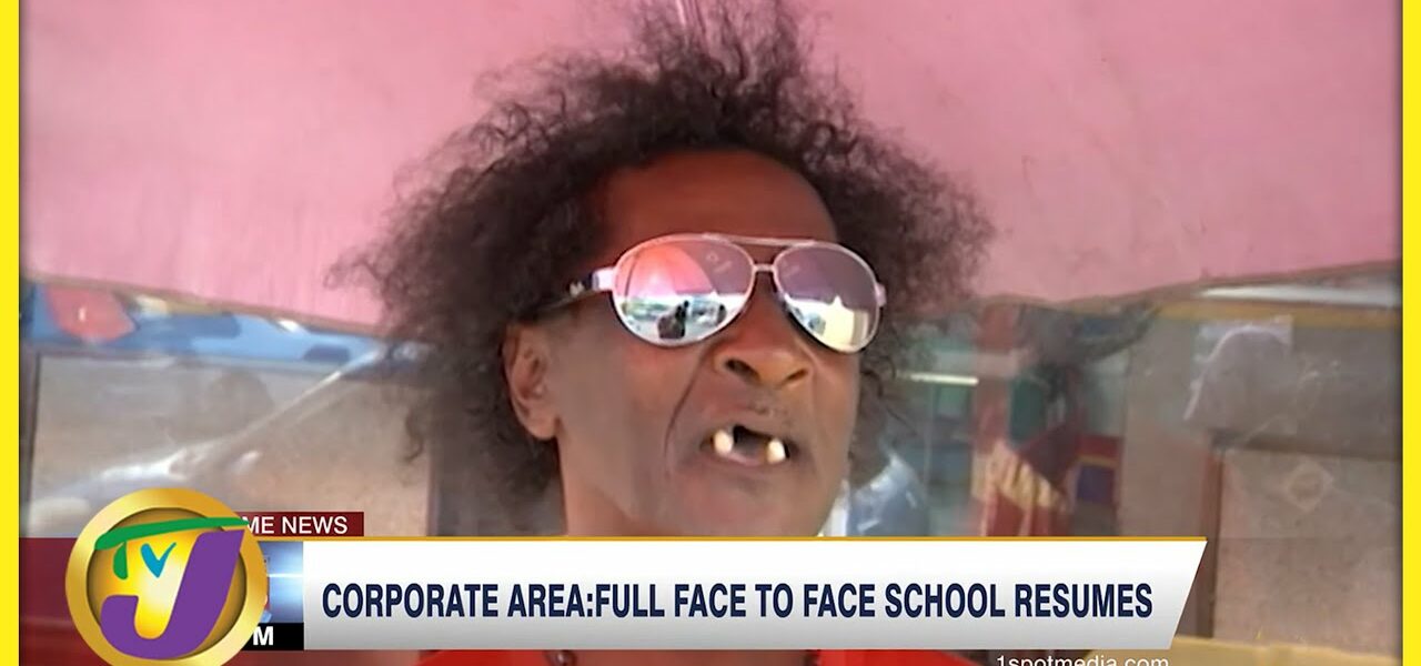 Full Face to Face Classes Resumes in Jamaica | TVJ News - Mar 7 2022 1