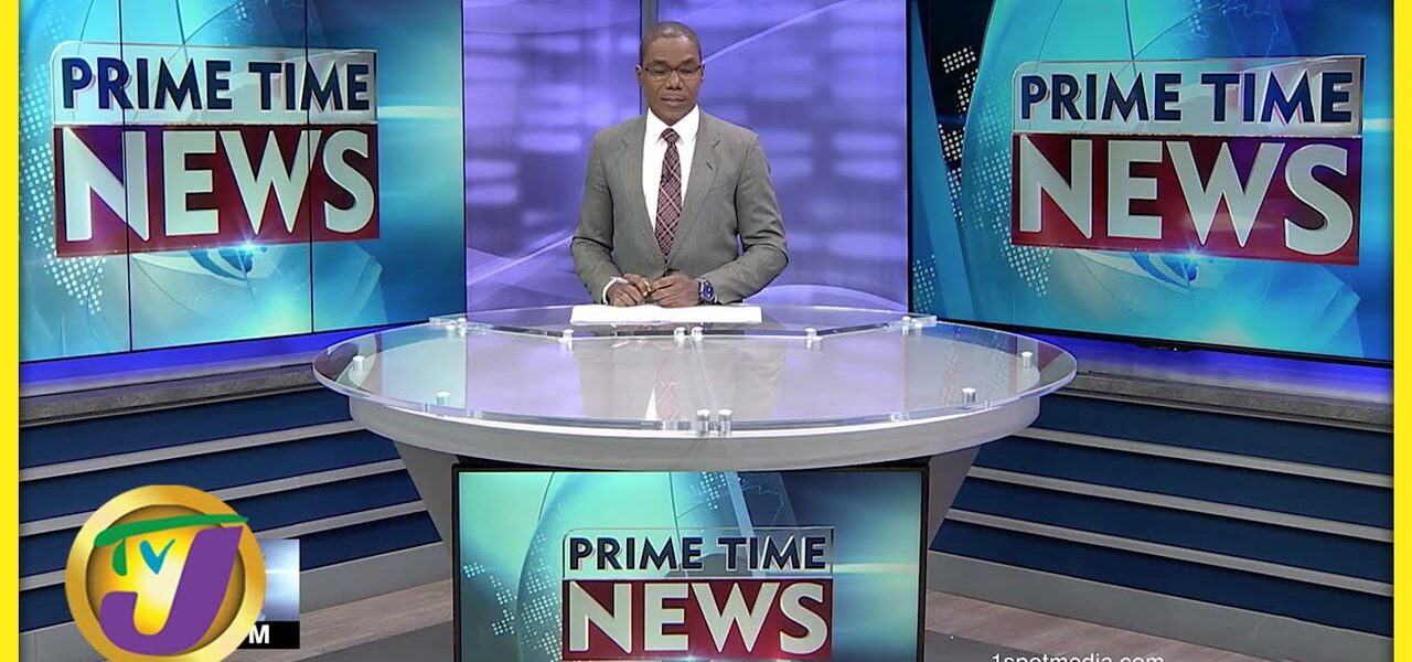 Jamaica's News Headlines | TVJ News - Feb 28 2022 1