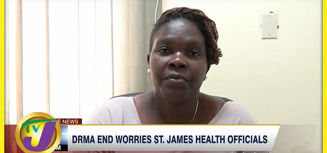 DRMA End Worries St. James Health Officials | TVJ News - Mar 18 2022 1