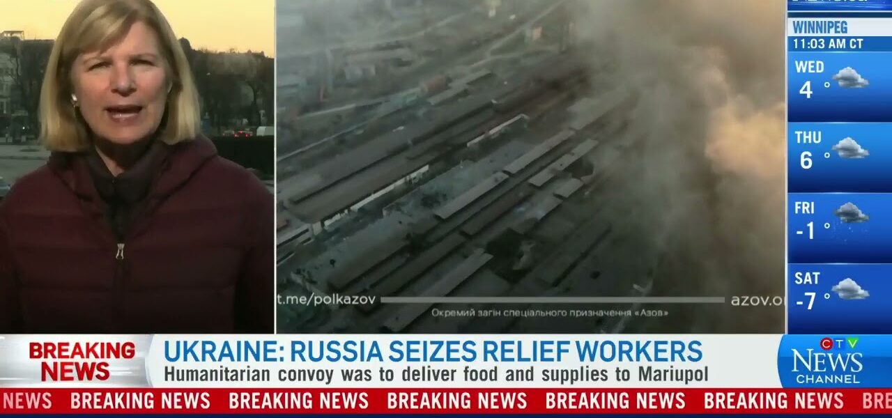 Russia reportedly seizes aid workers | CTV News in Ukraine 1
