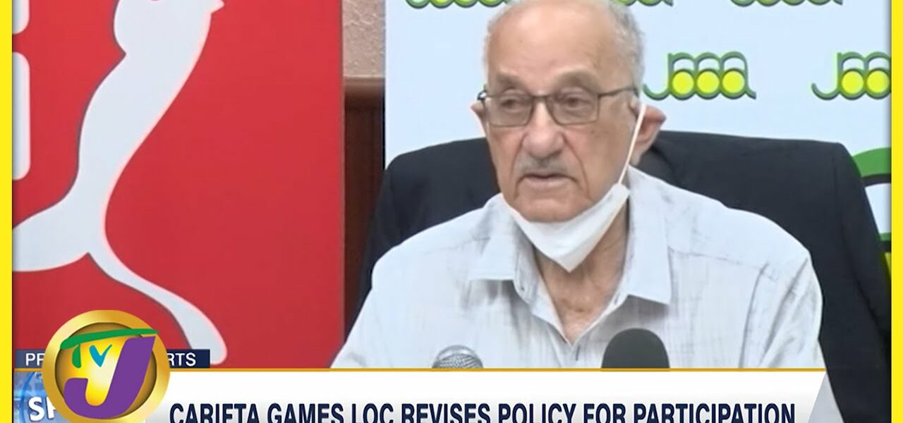 Carifta Games 2022 L.O.C Revises Policy for Participation - Mar 23 2022 1