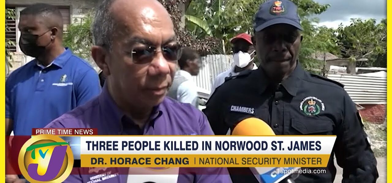 3 People Killed in Norwood St. James | TVJ News - Mar 26 2022 1