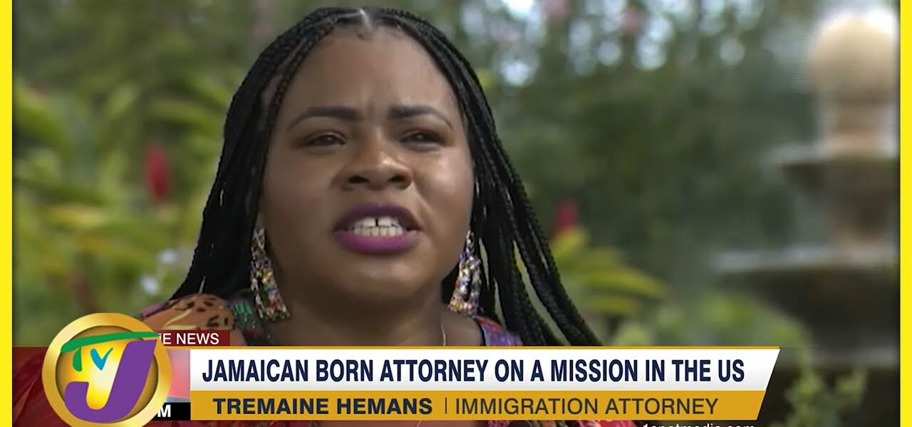 Jamaican Born Attorney Tremaine Hemans on a Mission in the US | TVJ News - Mar 28 2022 1