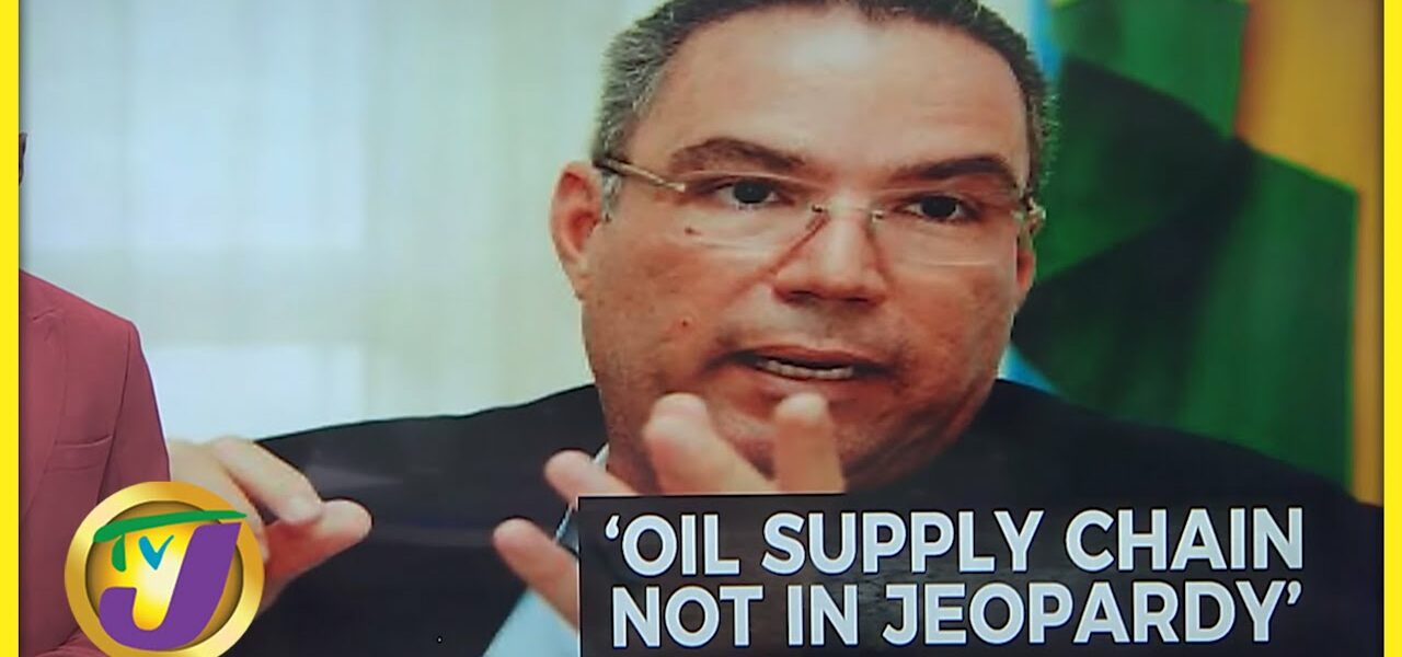 Energy Ministry on Oil Supply for Jamaica | TVJ News - Mar 3 2022 1