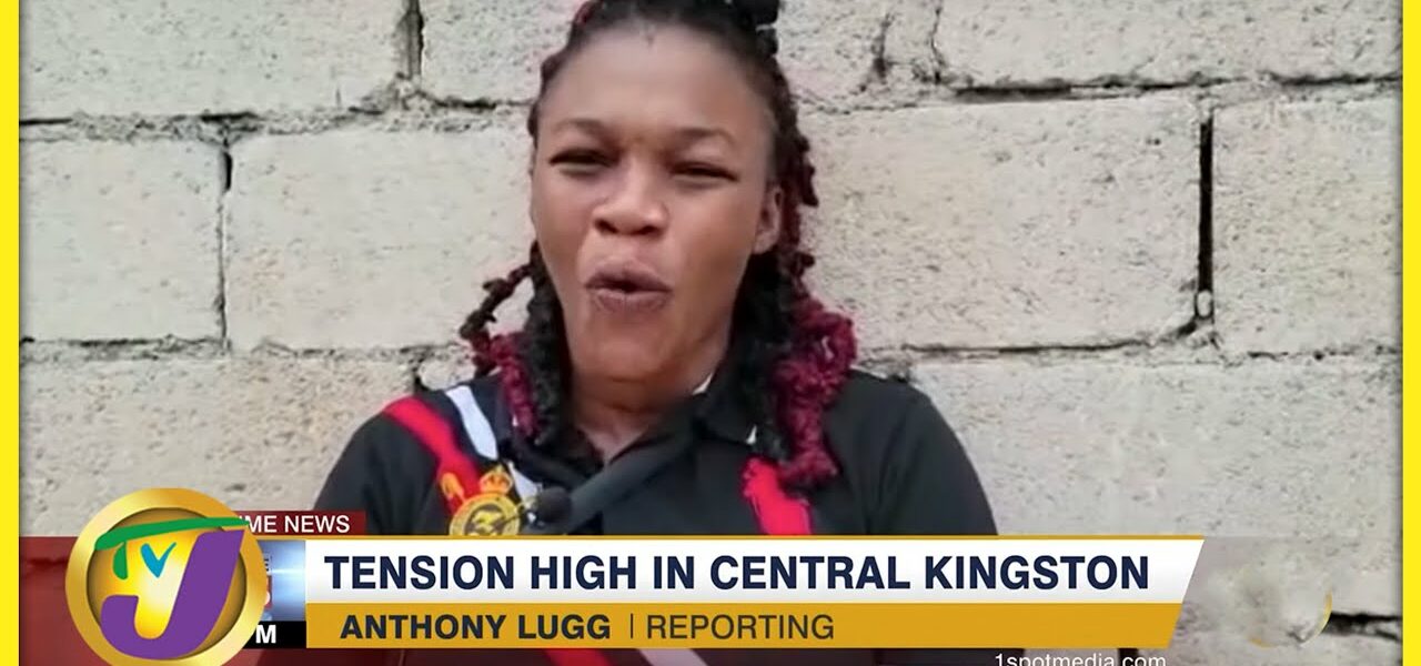 Tension High in Central Kingston | TVJ News - April 22 2022 1