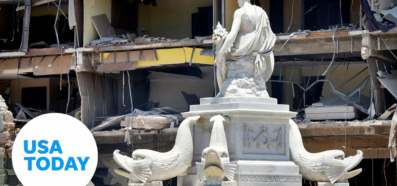 Massive explosion damages Hotel Saratoga in Havana, Cuba | USA TODAY 2