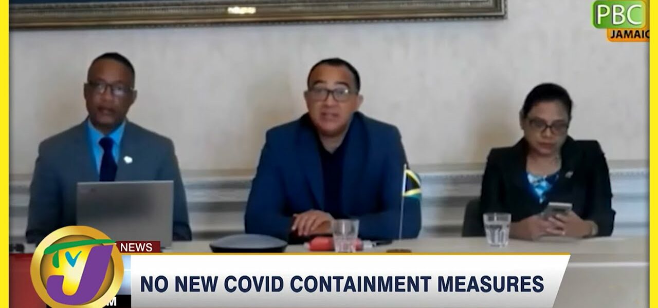 No New Covid Containment Measures #TVJNews - May 18 2022 1