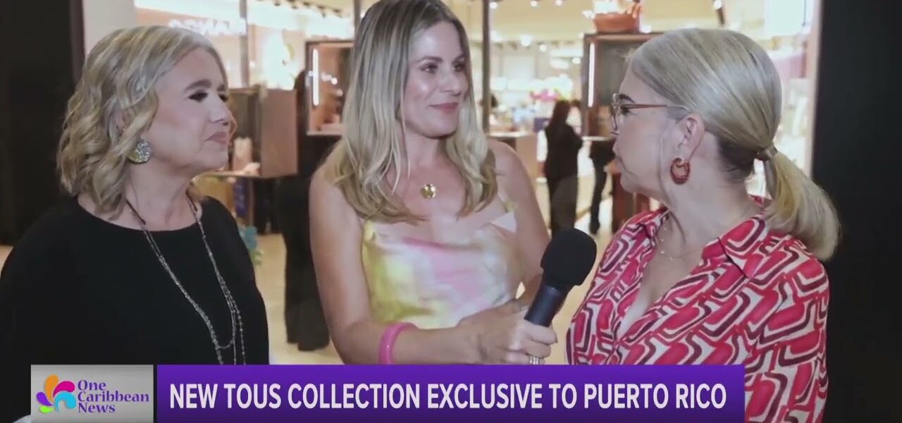 Tous Opening 11th Store in Puerto Rico, Introducing New Collection 1