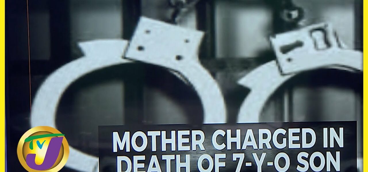 Mother Charged in Death of Son | TVJ News - June 3 2022 1