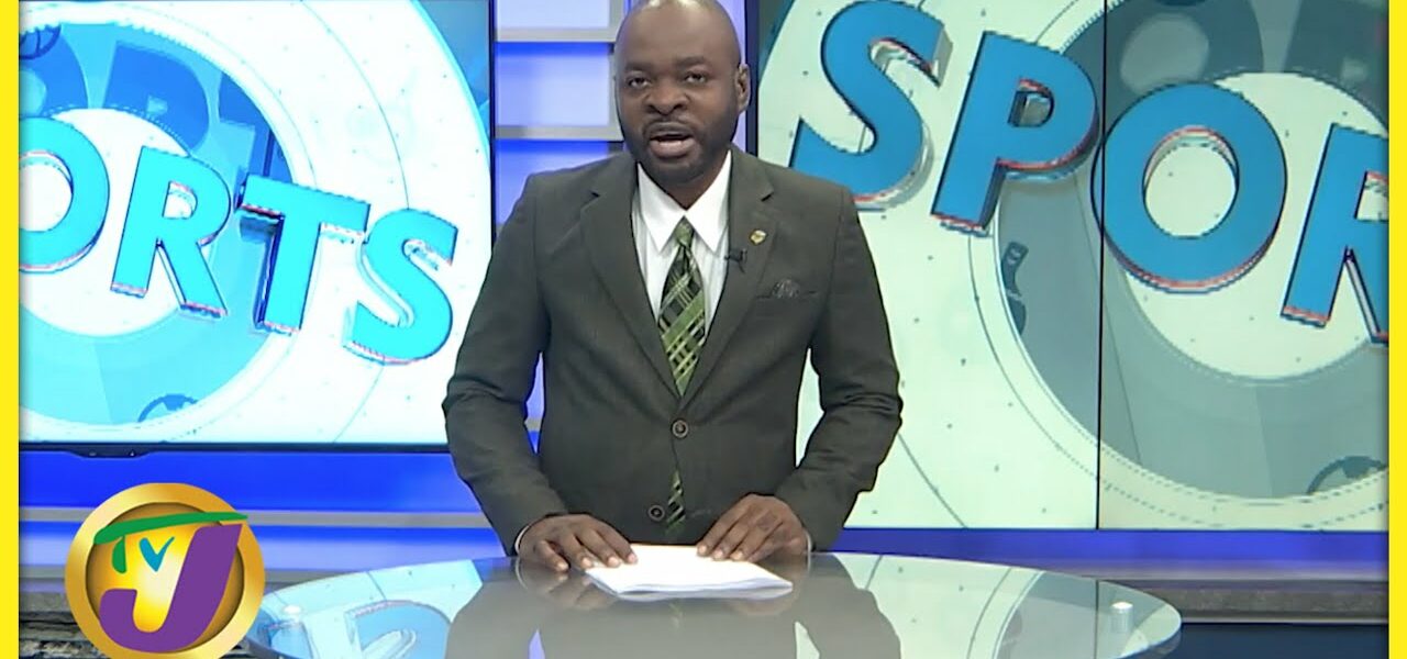 Jamaica's Sports News Headlines @Television Jamaica - June 8 2022 1