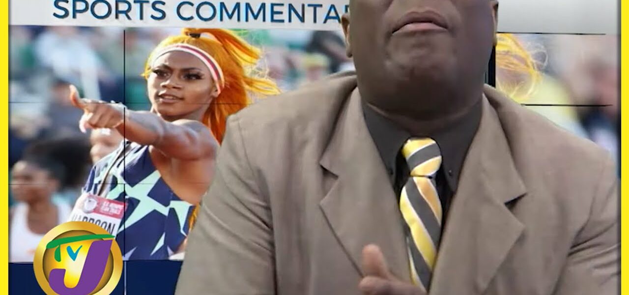 Shacarri Richardson is Back | TVJ Sports Commentary - May 31 2022 9