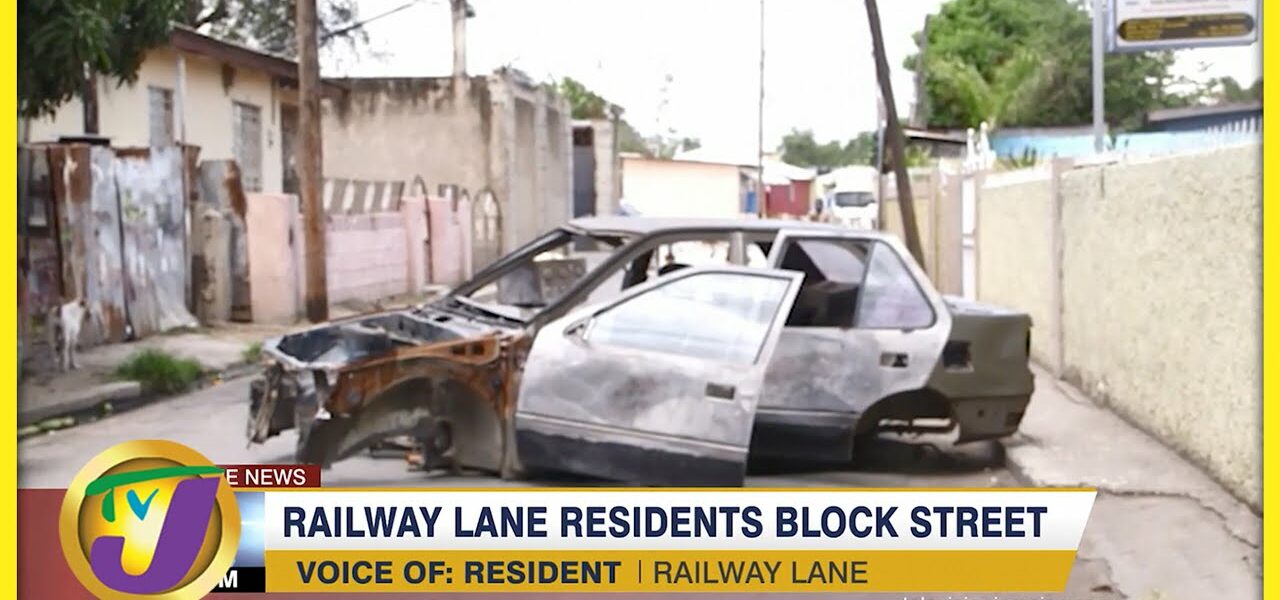 Railway Lane Residents Block Street in Spanish Town @Television Jamaica #TVJNews - June 9 2022 1